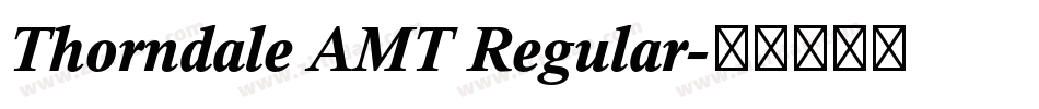 Thorndale AMT Regular字体转换